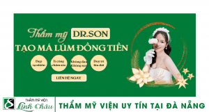 Dịch vụ tạo má lúm đồng tiền uy tín ở thẩm mỹ viện Linh Châu Đà Nẵng